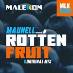 cover: Maunell - Rotten Fruit