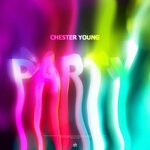 cover: Chester Young - Party