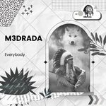 cover: M3drada - Everybody