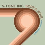 cover: S-tone Inc - Body & Soul - The Disco Experience (Remixes)