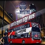 cover: Dj Mystro Love - Don't Miss The Bus