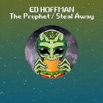 cover: Ed Hoffman - The Prophet/Steal Away