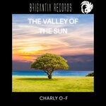 cover: Charly O-f - The Valley Of The Sun