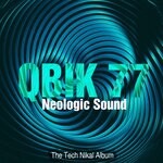 cover: Qbik 77 - Neologic Sound (The Tech Nikal Album)