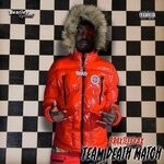 cover: Braxteezy4x - Team Death Match (Explicit)