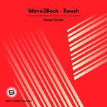 cover: Roach|Wave2back - Inner Circle