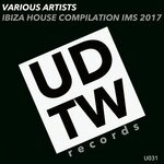 cover: Various - Ibiza House Compilation IMS 2017