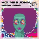 cover: Holmes John - Nobody Knows (Extended Mix)