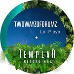 cover: Twowayzofdrumz - La Playa