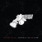 cover: She Drew The Gun - Memories Of Another Future