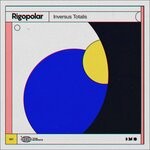 cover: Rigopolar - Inversus Totalis