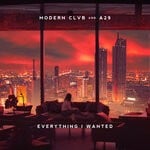 cover: Modern Clvb|A29 - Everything I Wanted