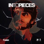 cover: Faster - In To Pieces