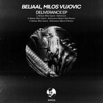 cover: Beliaal|Milos Vujovic - Deliverance EP