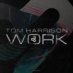 cover: Tom Harrison - Work EP