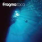 cover: Fragma - Toca (20th Anniversary Edition)