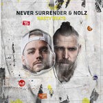 cover: Never Surrender|Nolz - Nasty Beats