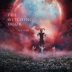 cover: Caster - The Witching Hour