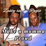 cover: Ragio|Zesty Ice - Make U Momma Proud