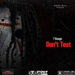 cover: T Baago - Don't Test