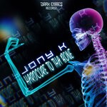 cover: Jony K - Hardcore To Tha Bone