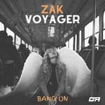 cover: Zak Voyager - Bang On