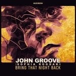 cover: John Groove - Bring That Night Back