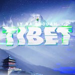 cover: Ly Da Buddah - Tibet