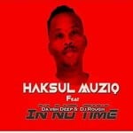 cover: Dj Rough|Haksul Muziq Feat Daiish Deep - In No Time