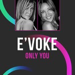 cover: E'voke - Only You