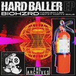 cover: Biohzrd - Hard Baller