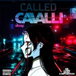 cover: Cavalli - Called (Explicit)