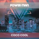 cover: Coco Cool - Power Man