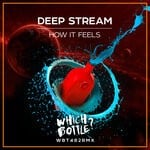 cover: Deep Stream - How It Feels