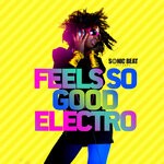 cover: Sonic Beat - Feels So Good Electro