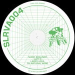 cover: Dj Natural Wine|Hatt.d|Larry Houl|Marc Brauner - SLRVA004