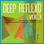 cover: Various - Deep Reflexo Vol 3