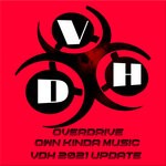 cover: Overdrive - Own Kinda Music (Vdh 2021 Update) (Original Mix)