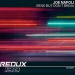 cover: Joe Napoli - Bend But Don't Break