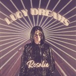 cover: Lucy Dreams - Rosalie