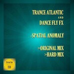 cover: Dance Fly Fx|Trance Atlantic - Spatial Anomaly