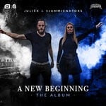 cover: Juliex|Sjammienators - A New Beginning