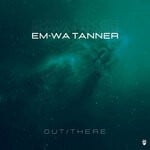 cover: Em-wa Tanner - Out/There