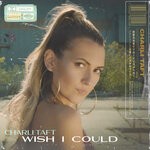 cover: Charli Taft - Wish I Could