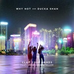 cover: Ducka Shan|Jonas Oberstaller|Why Not - Clap Your Hands