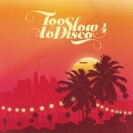 cover: Various - Too Slow To Disco 4