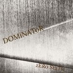 cover: Zero Static - Dominator