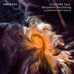 cover: Benjamin Roustaing|Lawrence Hart|Massane - Closure (Lawrence Hart Remix)