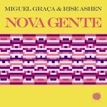 cover: Miguel Graca|Rise Ashen - Nova Gente