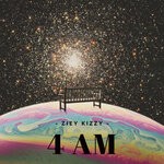 cover: Ziey Kizzy - 4 AM